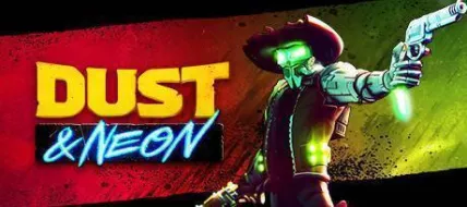 Dust and Neon thumbnail