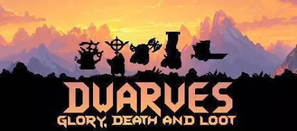 Dwarves Glory Death and Loot thumbnail