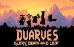 dwarves-glory-death-and-loot-pc-cd-key-1.jpg