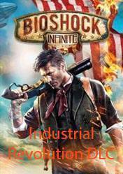BioShock Infinite Industrial Revolution DLC 