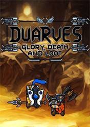 Dwarves Glory Death and Loot