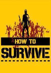 How to Survive 