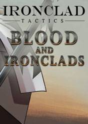 Ironclad Tactics: Blood and Ironclads 