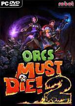 Orcs Must Die! 2 