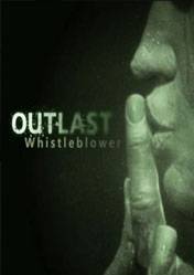 Outlast Whistleblower 