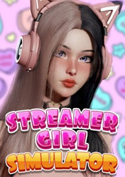 Streamer Girl Simulator