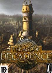 The Age of Decadence 